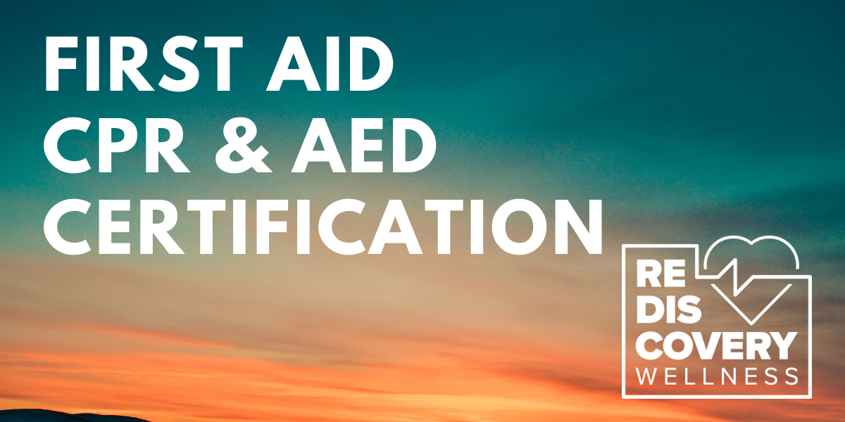 First Aid CPR and AED Certification